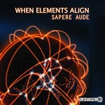 cover: When Elements Align - Sapere Aude EP