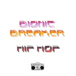 cover: Bionic Breaker - Hip Hop