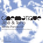 cover: Jibe & Teho - White Panda EP