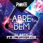 cover: Dj Artic|Mc Purplevib - Abre Bem