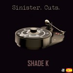 cover: Shade K - Sinister Cuts