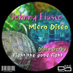 cover: Johnny Fiasco - Micro Disco