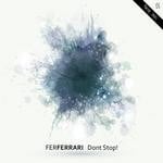 cover: Fer Ferrari - Dont Stop