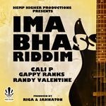 cover: Cali P|Gappy Ranks|Jahnaton|Randy Valentine|Riga - Ima Bhass Riddim