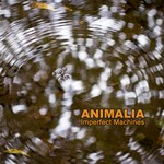 cover: Imperfect Machines - Animalia