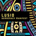 cover: Lusid - Democracy Manifest