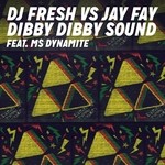 cover: Dj Fresh|Jay Fay|Ms Dynamite - Dibby Dibby Sound EP