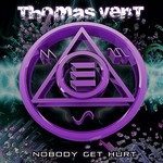 cover: Thomas Vent - Nobody Get Hurt