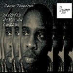 cover: Devoted African Child - Come Together