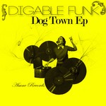 cover: Digable Funk - Digable Funk Dog Town EP