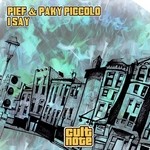 cover: Paky Piccolo|Pief - I Say