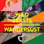 cover: Wild Beasts - Wanderlust