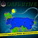 cover: Definitive - Hood Mentality