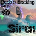 cover: Electro Rocking Boyz - Siren