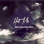 cover: Andlee|Kollektiv Klanggut - Hit Me