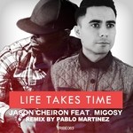 cover: Cheiron, Jason|Migosy - Life Takes Time