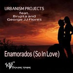 cover: Brujita|George Jj Flores|Urbanism Projects - Enamorados (So In Love)