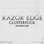 cover: Djipe|Razor Edge - ClusterFuck LP