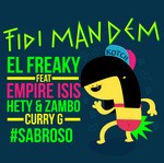 cover: Curry G|El Freaky|Hety Empire Isis|Zambo - Fi Di Man Dem