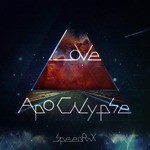 cover: Speedrax - Love Apocalypse EP