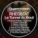 cover: Rheostat - Le Tunnel Du Bout