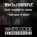 cover: Deeperz|Magnetik Monk|Teyo - The War Is Now