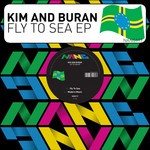 cover: Kim & Buran - Fly To Sea EP