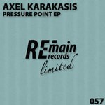 cover: Axel Karakasis - Pressure Point EP