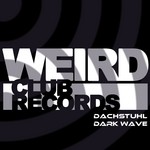 cover: Dachstuhl - Dark Wave