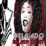 cover: Delgado - Bump That