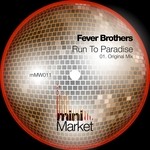 cover: Fever Brothers - Run To Paradise