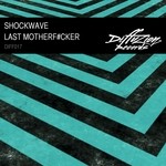 cover: Shockwave - Last Motherfucker