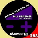 cover: Bill Kraemer - Destructive Delusions