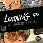 cover: The Scrapped Ones - Loathing EP