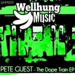 cover: Pete Guest - The Dope Train EP