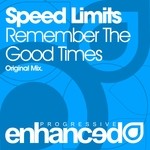 cover: Speed Limits - Remember The Good Times