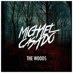 cover: Michael Casado - The Woods