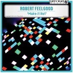 cover: Robert Feelgood - Make It Hot