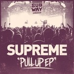 cover: Supreme - Pull Up EP