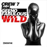 cover: Crew 7|Geeno Fabulous - Wild