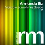 cover: Armando Biz - Sometimes Moscow Sleeps