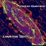 cover: Oskar Guerrero - Looking Sin