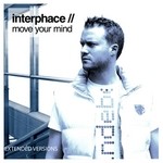 cover: Interphace - Move Your Mind (extended versions)