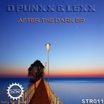 cover: D Punxx & Lexx - After The Dark EP