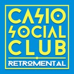 cover: Casio Social Club - Retromental