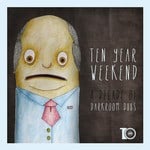 cover: Various - Ten Year Weekend (A Decade Of Darkroom Dubs)