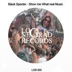 cover: Black Specter - Show Me What Real Music