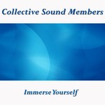 cover: Collective Sound Members - Immerse Yourself