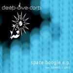 cover: Deep Dive Corp|Dennis Le Gree - Space Boogie EP