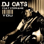 cover: Dj Oats|Stephanie - You (Incl Benny T & Oscar P Mixes)